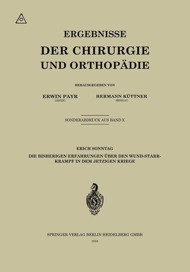 bokomslag Die bisherigen Erfahrungen ber den Wundstarrkrampf in dem jetzigen Kriege