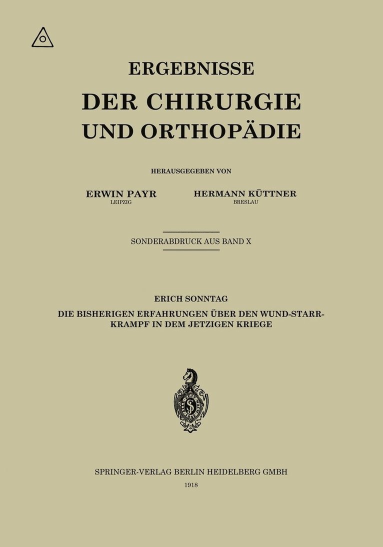 Erich Sonntag - Die bisherigen Erfahrungen über den Wundstarrkrampf in dem jetzigen Kriege, Häftad