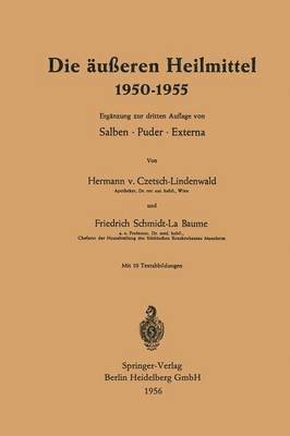 bokomslag Die äußeren Heilmittel 1950-1955