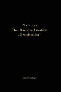 bokomslag Der Radio-Amateur Broadcasting