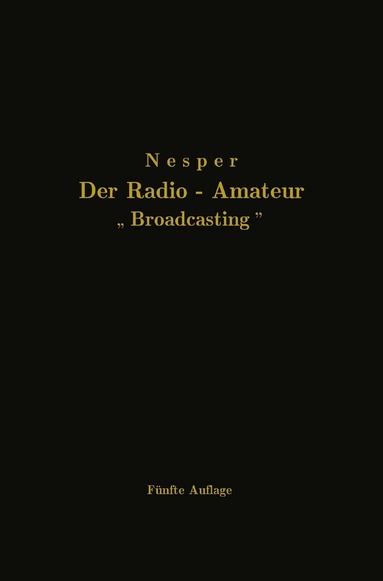 Eugen Nesper - Der Radio-Amateur „Broadcasting“, Häftad