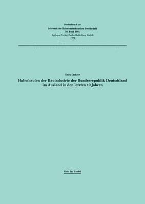 Hafenbauten der Bauindustrie der Bundesrepublik Deutschland im Ausland in den letzten 10 Jahren 1