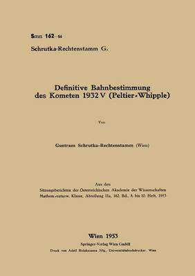 Definitive Bahnbestimmung des Kometen 1932V (Peltier-Whipple) 1