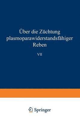 bokomslag ber die Zchtung plasmoparawiderstandsfhiger Reben