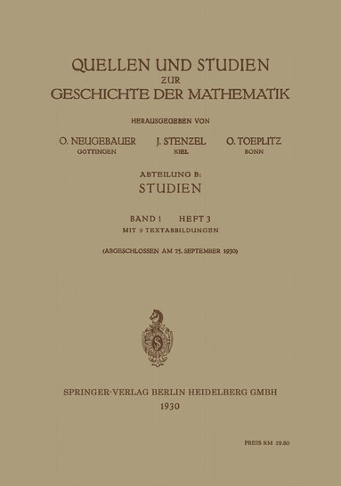 O. Neugebauer, Julius Stenzel, Otto Toeplitz - Quellen und Studien zur Geschichte der Mathematik, Häftad