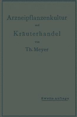 bokomslag Arzneipflanzenkultur und Kruterhandel