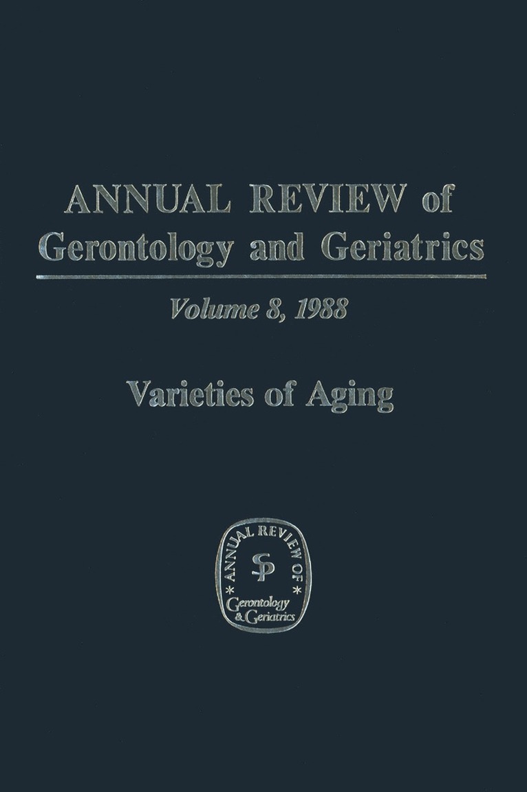 M. Powell Lawton, George L. Maddox - Annual Review of Gerontology and Geriatrics, Häftad