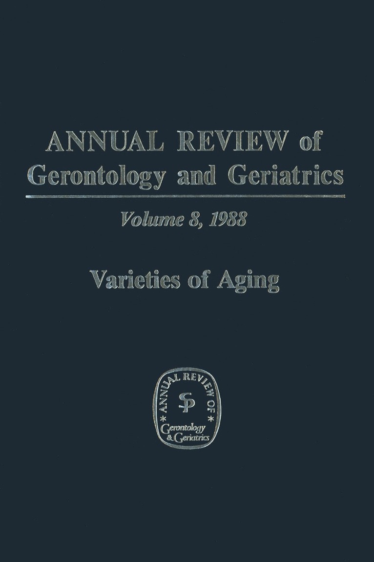 Annual Review of Gerontology and Geriatrics 1