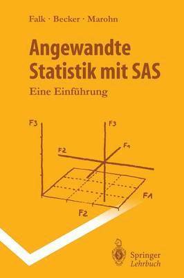 Rainer Becker, Michael Falk, Frank Marohn - Angewandte Statistik mit SAS, Häftad