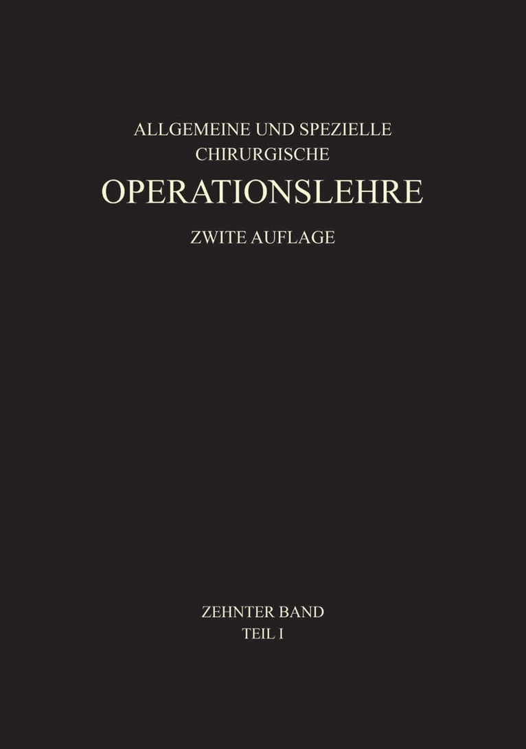 Werner Wachsmuth, Nicolai Gulecke, Martin Kirschner - Allgemeiner Teil und die Operationen an der Oberen Extremität, Häftad