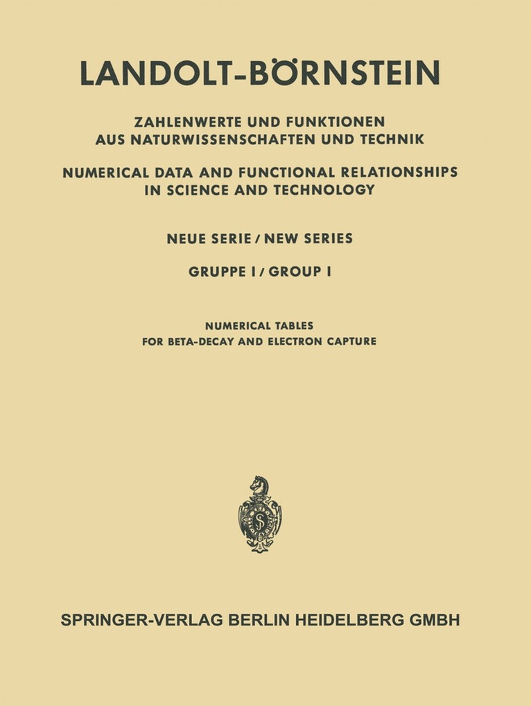Henning Behrens - Numerische Tabellen für Beta-Zerfall und Elektronen-Einfang / Numerical Tables for Beta-Decay and Electron Capture, Häftad