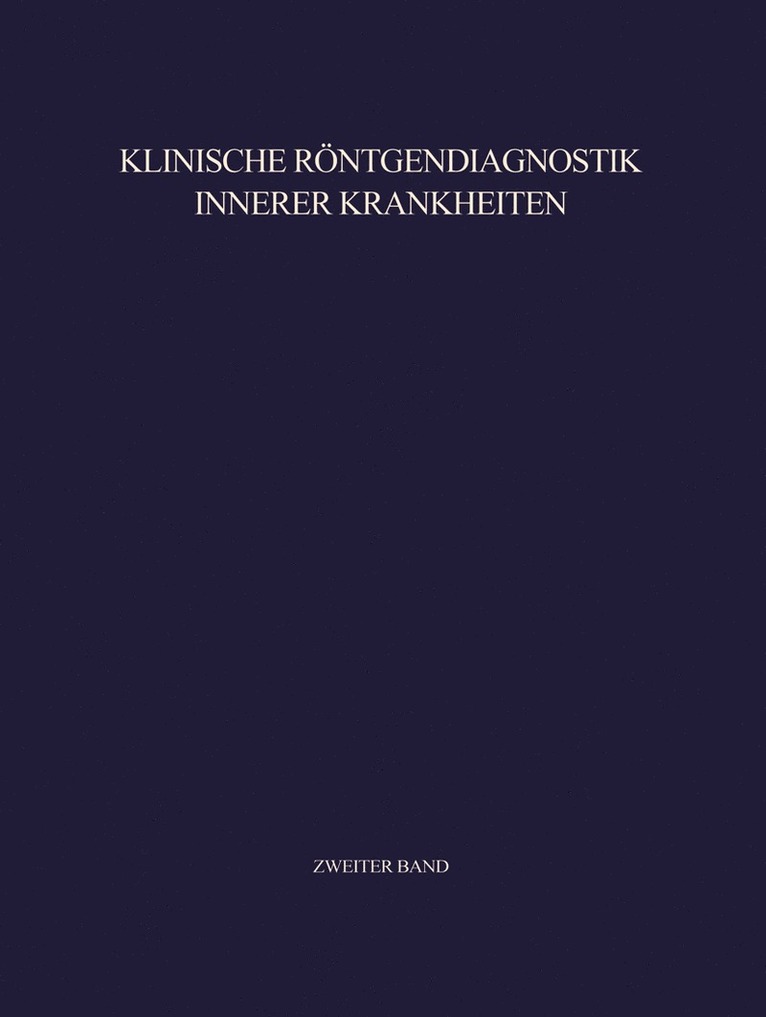 Hermann Anacker, Richard Haubrich, Friedrich Heuck - Klinische Röntgendiagnostik Innerer Krankheiten, Häftad