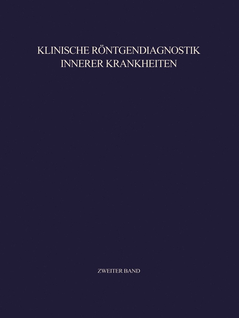 Klinische Rntgendiagnostik Innerer Krankheiten 1