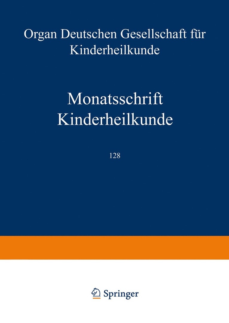 K. D. Bachmann, H. Berger, J. Bierich, D. Boda, H.-J. Bremer, J. Brodehl, G. R. Burgio, K. Fischer, E. Gladtke, B. Hadorn, B. Hagberg, N. Hallman, H. G. Hansen, H. Harbauer, G.-A. von Harnack, W. C. Hecker, H. Helge, W. H. Hitzig, E. Huth, E. Kleihauer, W. Künzer, M. A. Lassrich, B. Leiber, B. Lindquist, W. Marget, J. Oehme, H. Olbing, R. A. Pfeiffer, A. Prader, K. Riegel, E. Rossi, K. Schärer, E. Schmidt, F.-J. Schulte, H. Spiess, J. Spranger, G. Stalder, U. Stephan, J. Stoermer, J. Ströder, W. Teller, R. Zetterström, E. Zweymüller, G. -A. von Harnack, F. -J. Schulte, H. -J. Bremer - Monatsschrift Kinderheilkunde, Häftad