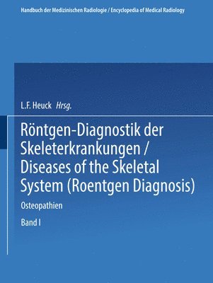 Röntgen-Diagnostik der Skeleterkrankungen, Häftad