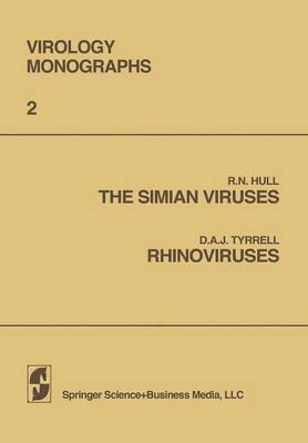 The Simian Viruses / Rhinoviruses 1