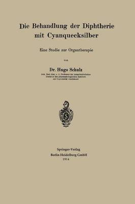 Die Behandlung der Diphtherie mit Cyanquecksilber 1