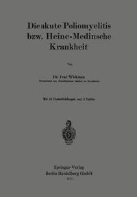 bokomslag Die akute Poliomyelitis bzw. Heine-Medinsche Krankheit