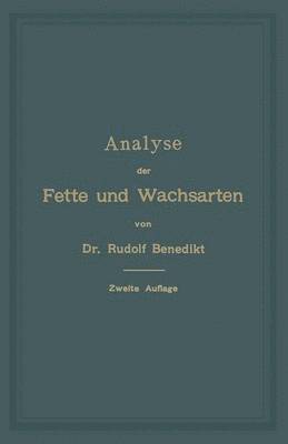 Analyse der Fette und Wachsarten 1