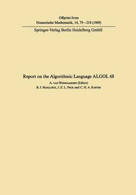 Report on the Algorithmic Language ALGOL 68