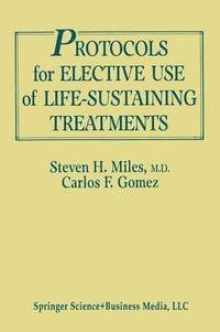 bokomslag Protocols for Elective Use of Life-Sustaining Treatments
