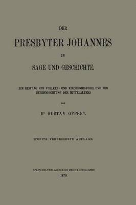 bokomslag Der Presbyter Johannes in Sage und Geschichte