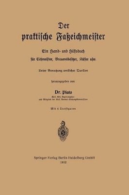 Fritz Plato - Der praktische Faßeichmeister, Häftad