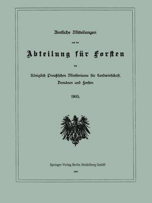 bokomslag Amtliche Mitteilungen aus der Abteilung fr Forsten des Kniglich Preuischen Ministeriums fr Landwirtschaft, Domnen und Forsten