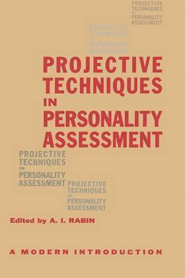 Projective Techniques in Personality Assessment 1