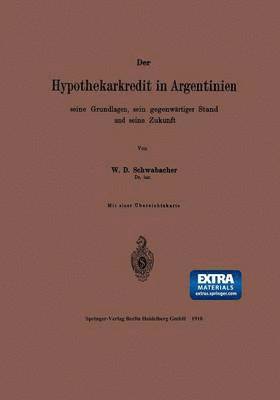 bokomslag Der Hypothekarkredit in Argentinien, seine Grundlagen, sein gegenwrtiger Stand und seine Zukunft