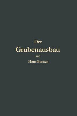 bokomslag Der Grubenausbau