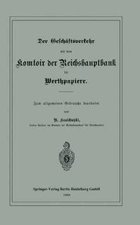 bokomslag Der Geschäftsverkehr mit dem Komtoir der Reichshauptbank für Werthpapiere