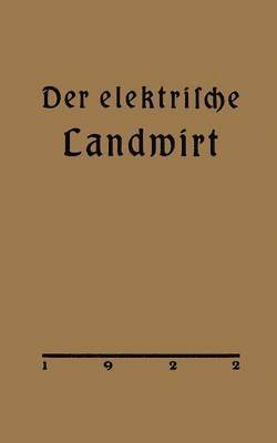 Der elektrische Landwirt 1