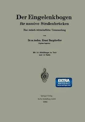 Der Eingelenkbogen fr massive Straenbrcken 1