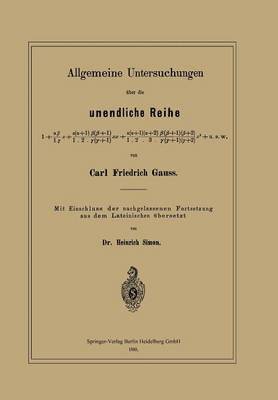 Carl Friedrich Gauß, Heinrich Simon, Carl Friedrich Gauss - Allgemeine Untersuchungen über die unendliche Reihe, Häftad