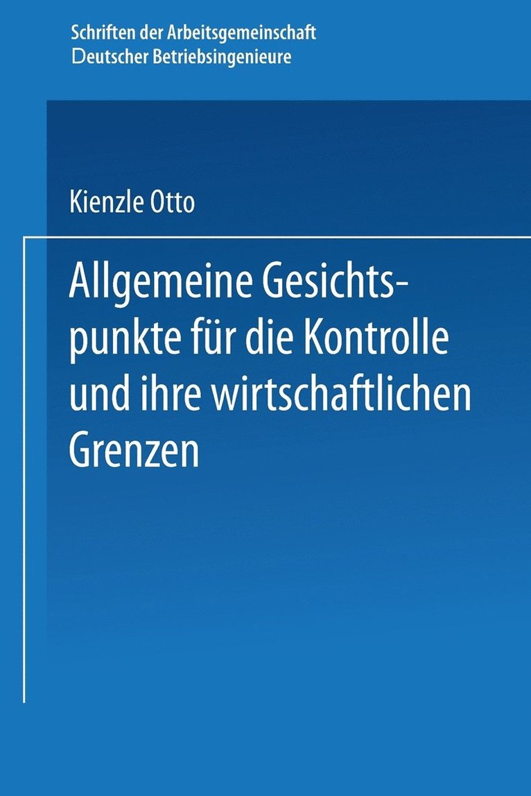Otto Kienzle - Allgemeine Gesichtspunkte für die Kontrolle und ihre wirtschaftlichen Grenzen, Häftad