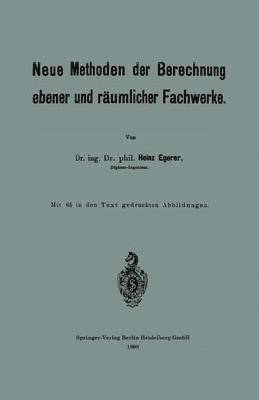 bokomslag Neue Methoden der Berechnung ebener und rumlicher Fachwerke