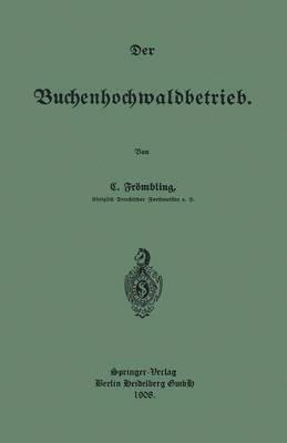 Der Buchenhochwaldbetrieb