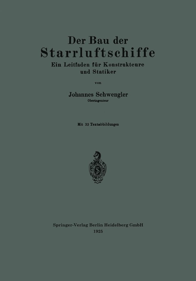 Der Bau der Starrluftschiffe 1