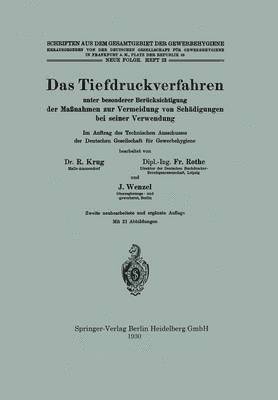 bokomslag Das Tiefdruckverfahren unter besonderer Bercksichtigung der Manahmen zur Vermeidung von Schdigungen bei seiner Verwendung