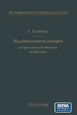 bokomslag Maschinenuntersuchungen und das Verhalten der Maschinen im Betriebe
