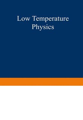 bokomslag Low Temperature Physics I / Kltephysik I