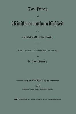 bokomslag Das Princip der Ministerverantwortlichkeit in der constitutionellen Monarchie