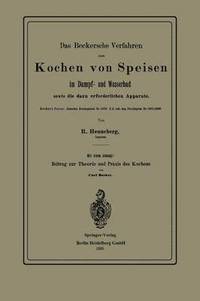 bokomslag Das Beckersche Verfahren zum Kochen von Speisen im Dampf- und Wasserbad, sowie die dazu erforderlichen Apparate