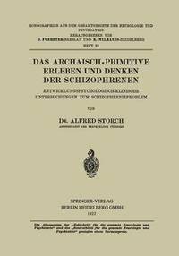 bokomslag Das Archaisch-Primitive Erleben und Denken der Schizophrenen