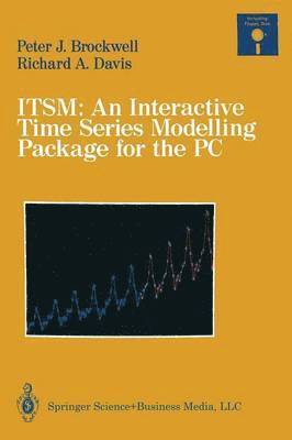bokomslag ITSM: An Interactive Time Series Modelling Package for the PC