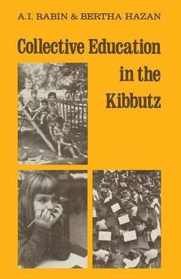 Collective Education in the Kibbutz 1