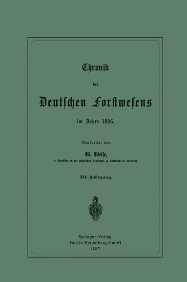 bokomslag Chronik des Deutschen Forstwesens im Jahre 1886