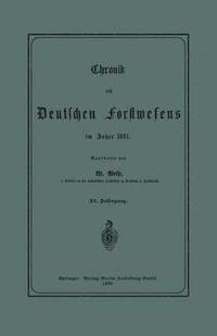 bokomslag Chronik des Deutschen Forstwesens im Jahre 1885