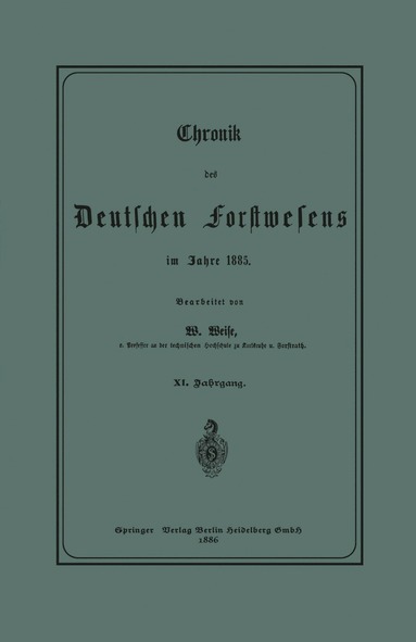 bokomslag Chronik des Deutschen Forstwesens im Jahre 1885